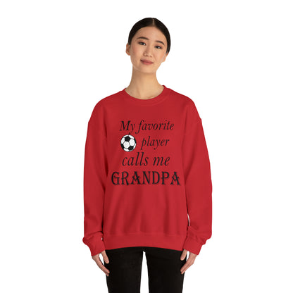 Grandpa Favorite Soccer Player Crewneck Sweatshirt