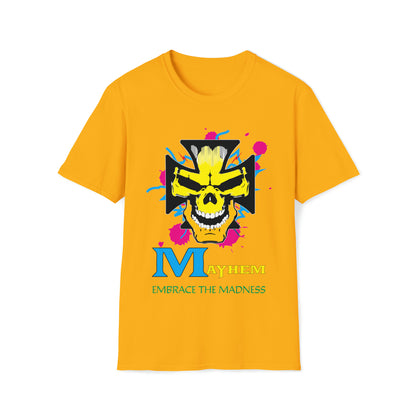 Mayhem embrace madness T-Shirt