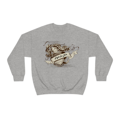 Fight For Love Crewneck Sweatshirt