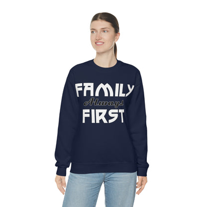 Family always first Crewneck Sweatshirt