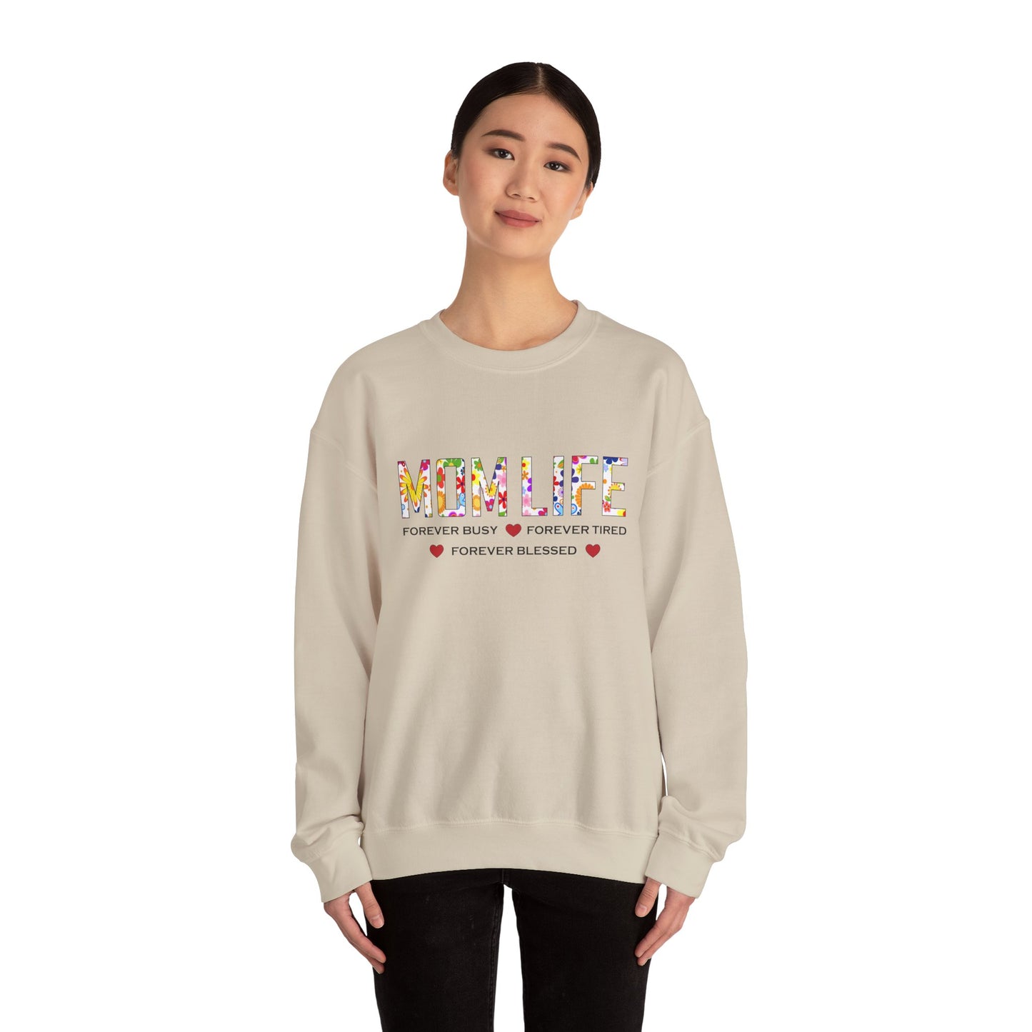 Mom Life forever blessed Crewneck Sweatshirt