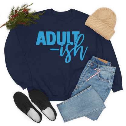 Adult-ish Crewneck Sweatshirt