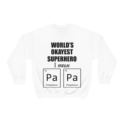 World Okayest Superhero Crewneck Sweatshirt