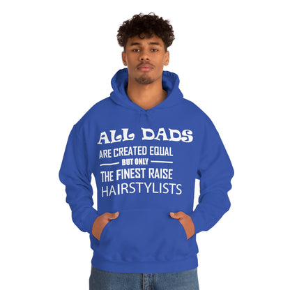 Dads Raise Hairstylist Hoodie