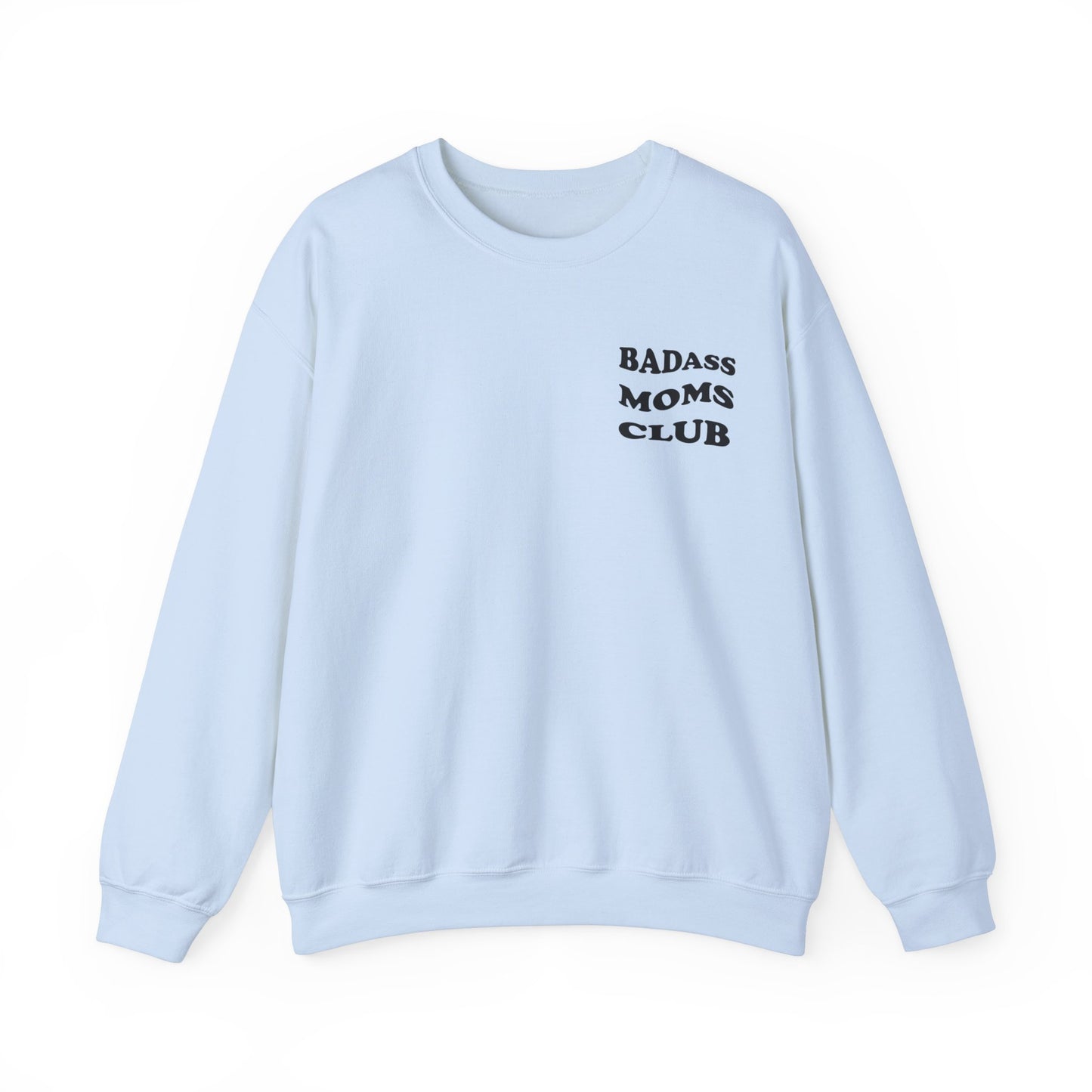 Badass Moms Club Crewneck Sweatshirt