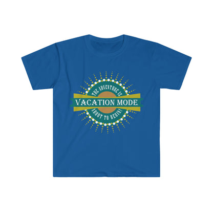 Vacation Mode The Adventure Is About To Begin T-Shirt