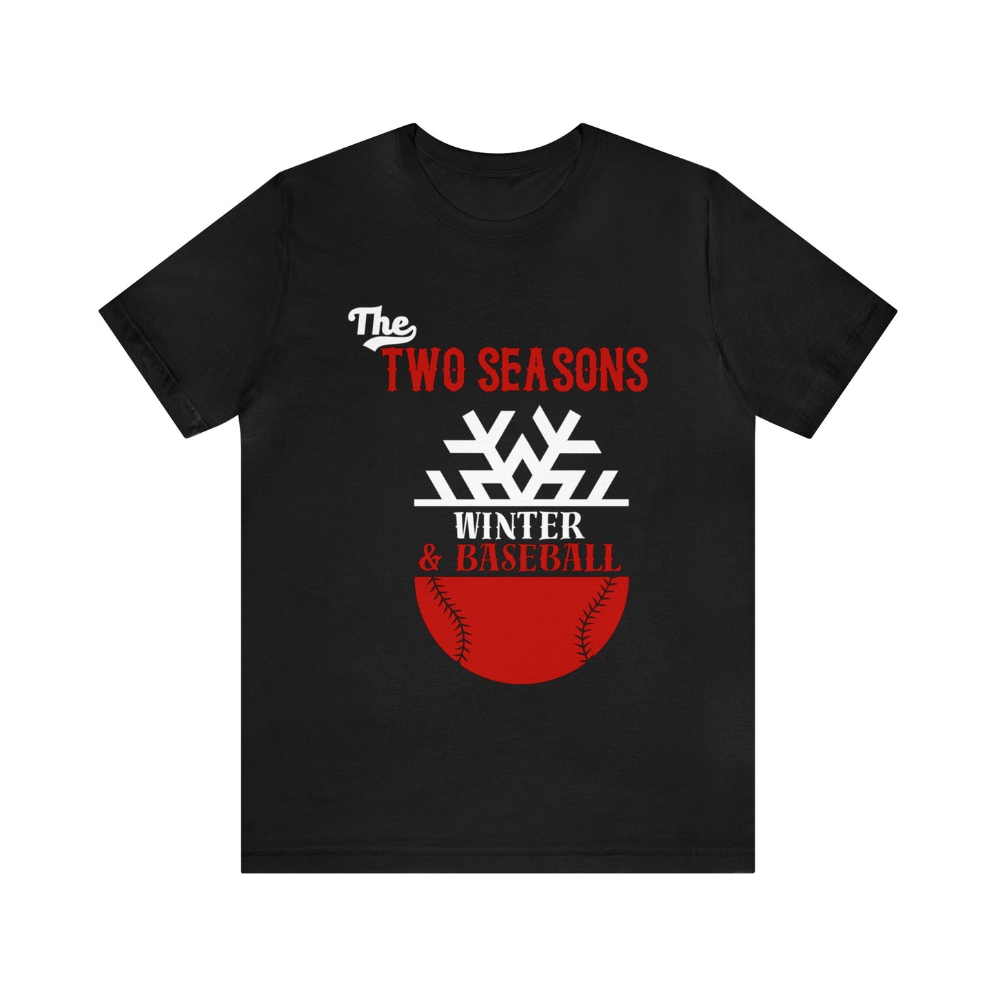 Two Seasons Winter & Baseball T-Shirt