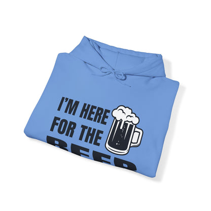 I'm here for the beer Hoodie