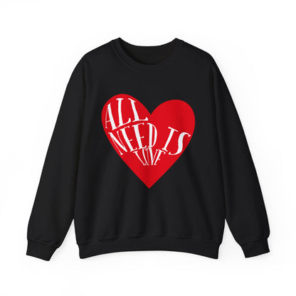 All-You-Need-Is-Love Crewneck Sweatshirt