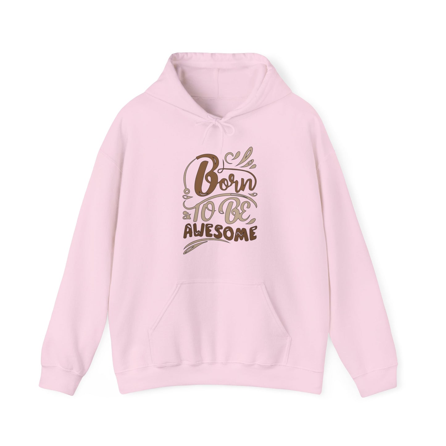 Born to be awesome Hoodie