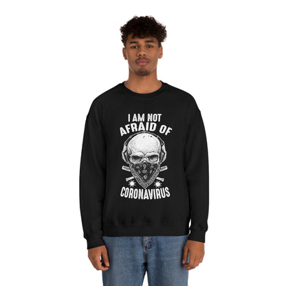 I Am Not Afraid of Anything Crewneck Sweatshirt