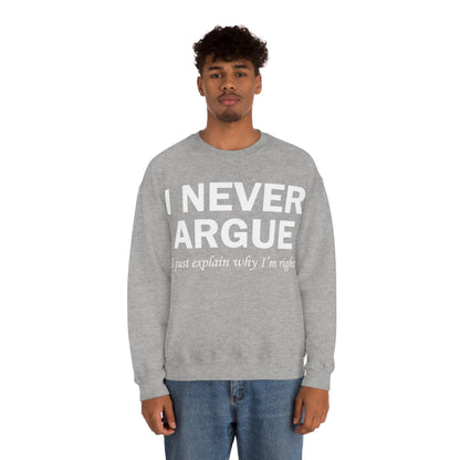 Always right Crewneck Sweatshirt