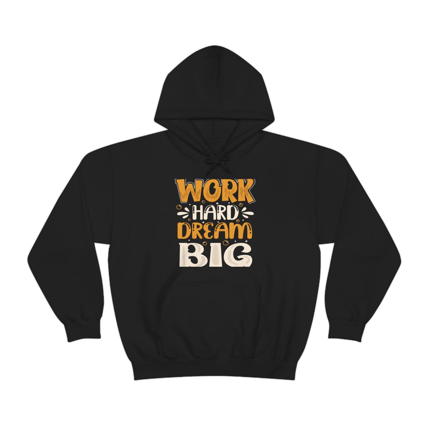 Work Hard Dream Big Hoodie