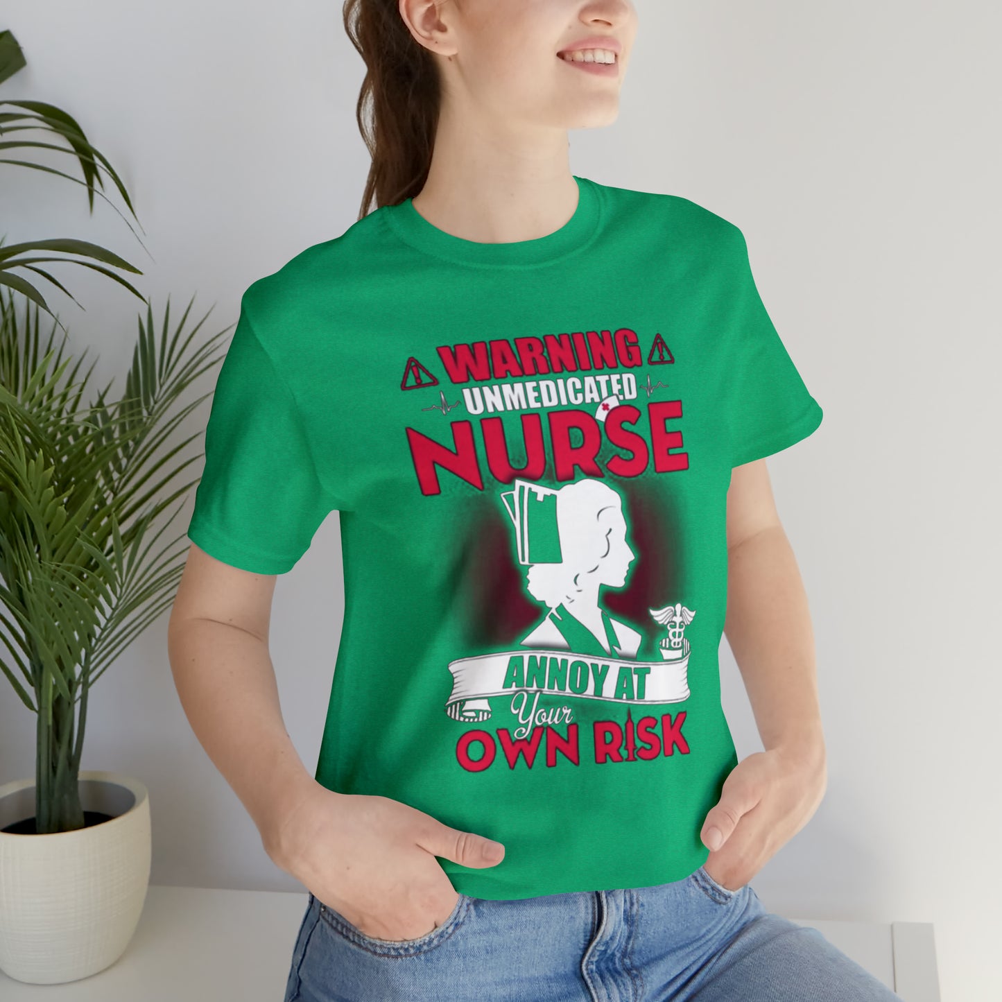 Unmedicated nurse T-Shirt