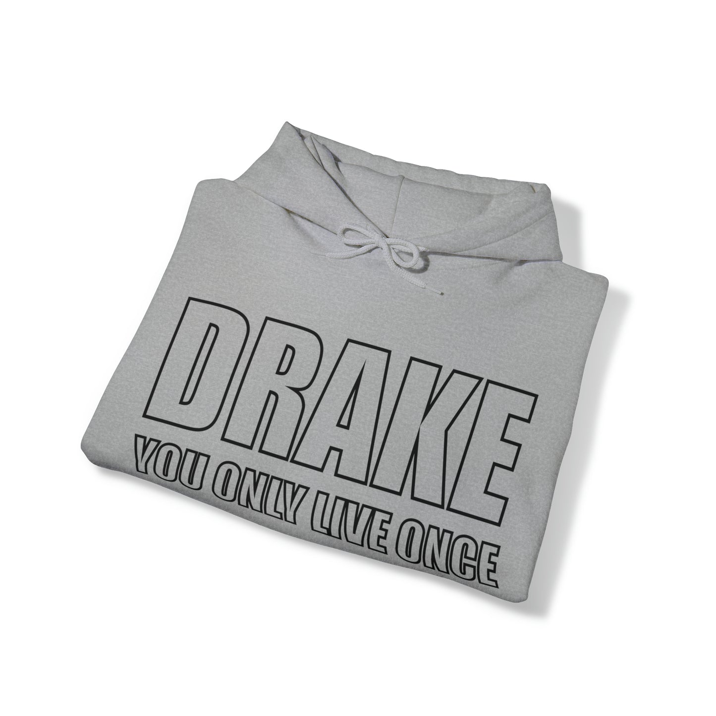 Drake you only live once Hoodie