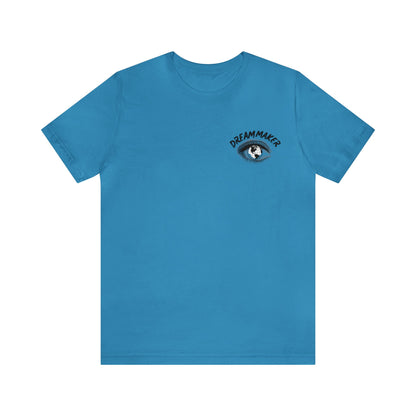 Dream Maker all in the Eyes T-Shirt