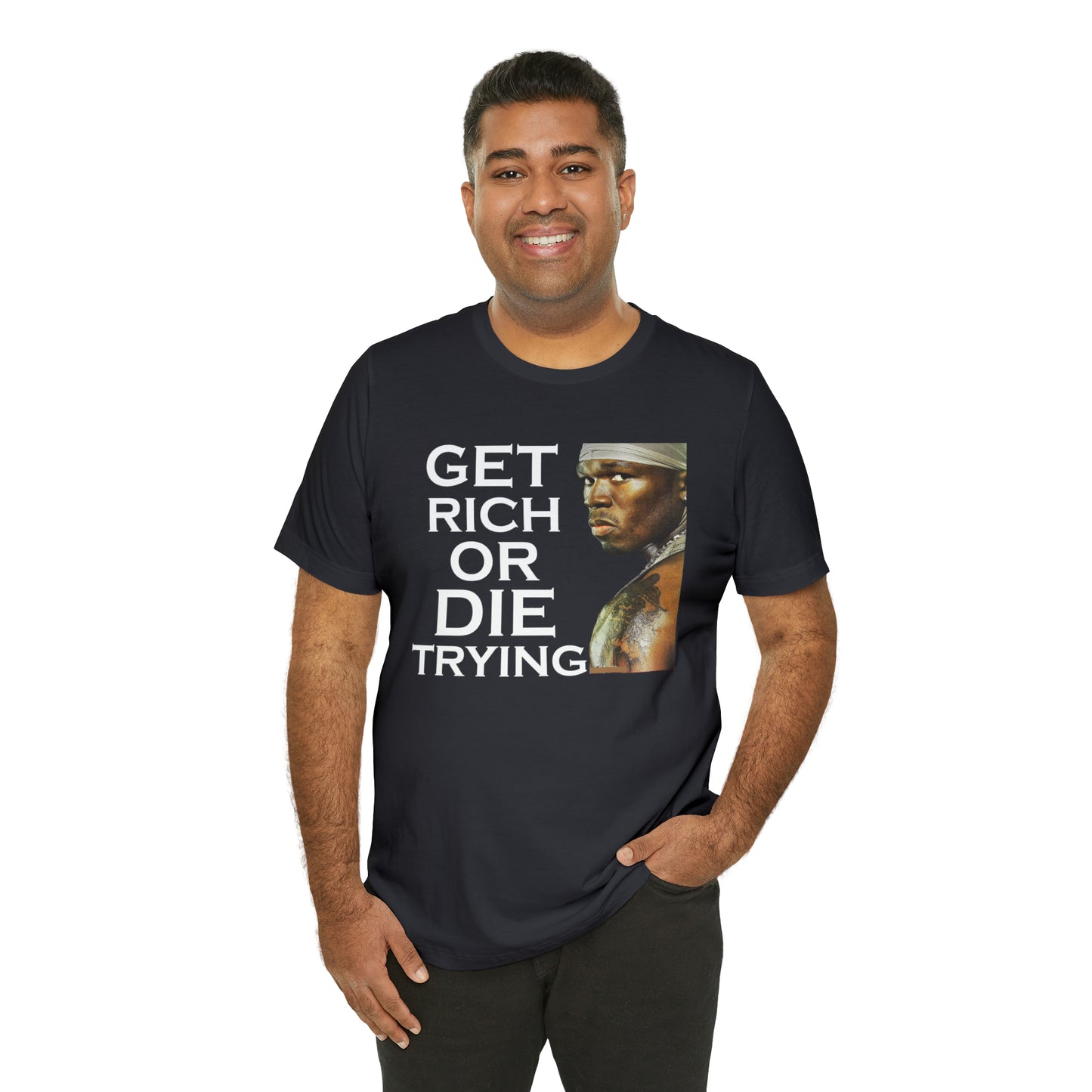 Get rich or die trying T-Shirt