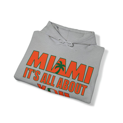 Miami is all about you Hoodie