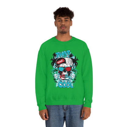 That Ain't Cool Crewneck Sweatshirt