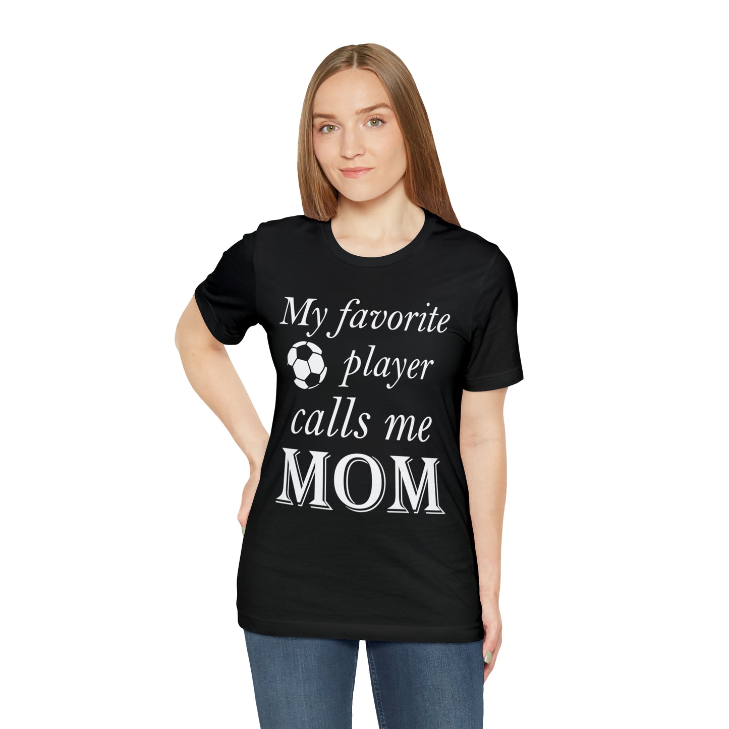 Mom Favorite Soccer player T-Shirt