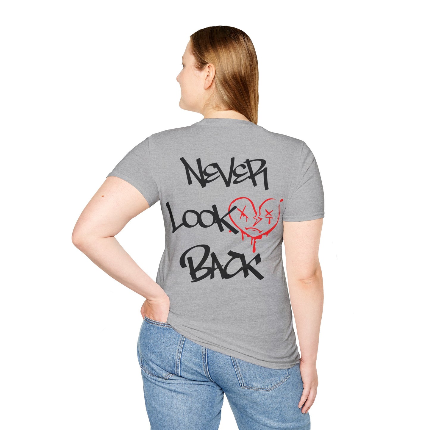 Never look back T-Shirt