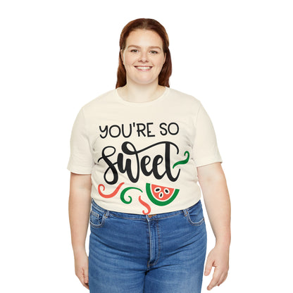 You_are_so_sweet T-Shirt