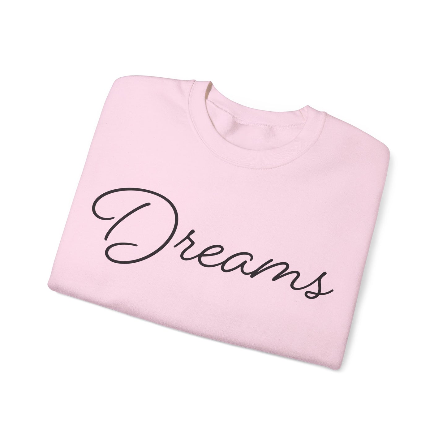 Dreams Crewneck Sweatshirt