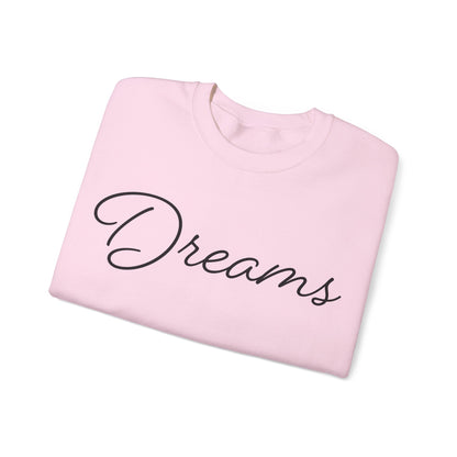 Dreams Crewneck Sweatshirt