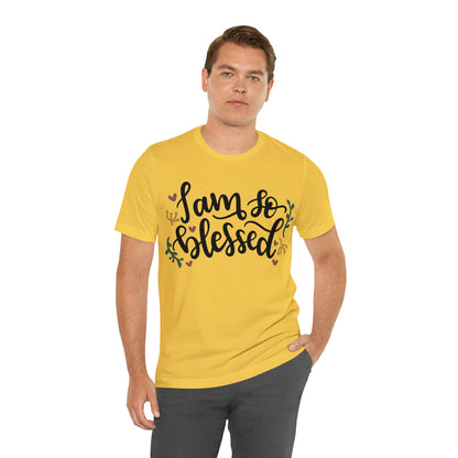 I am so blessed T-Shirt