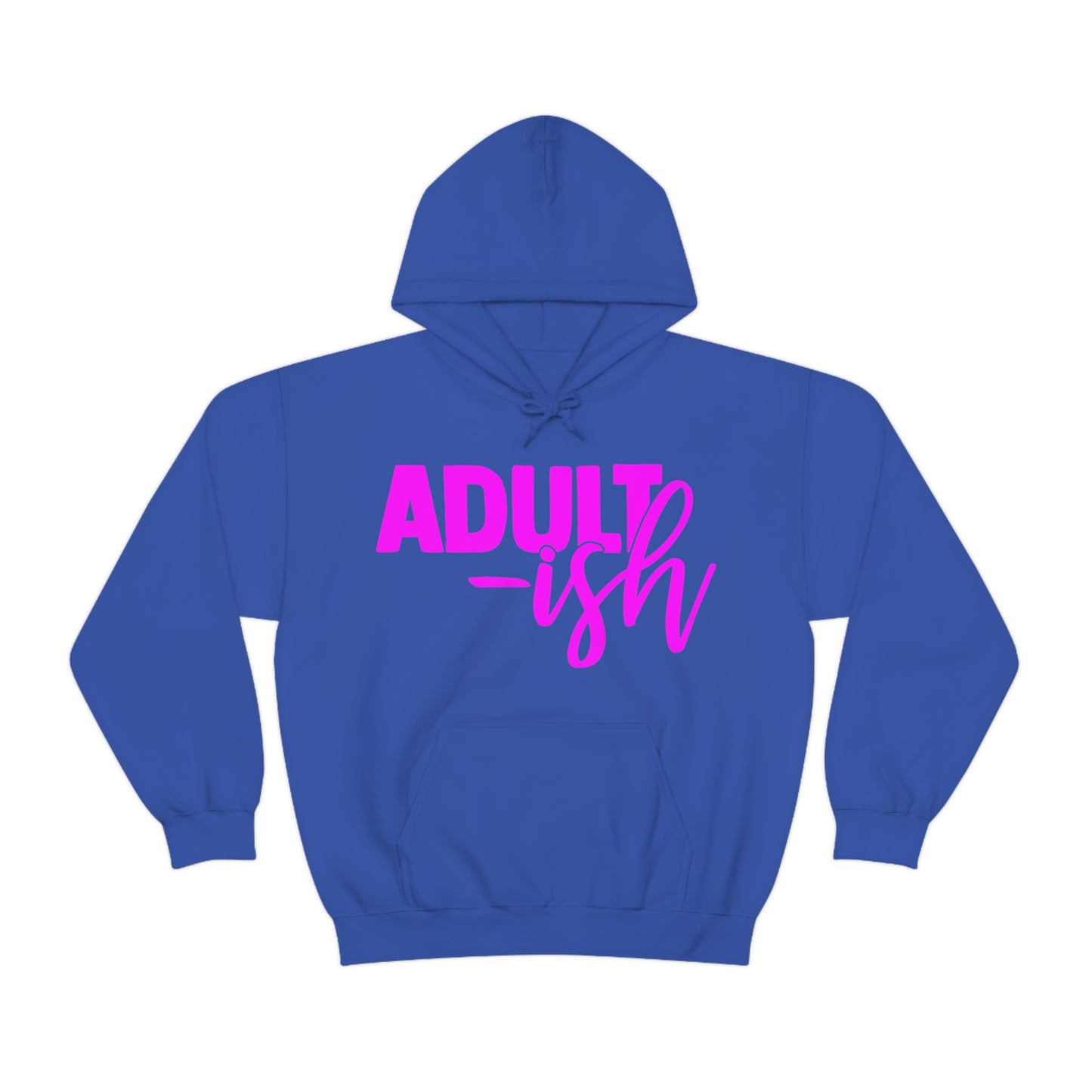 Adult-ish Hoodie