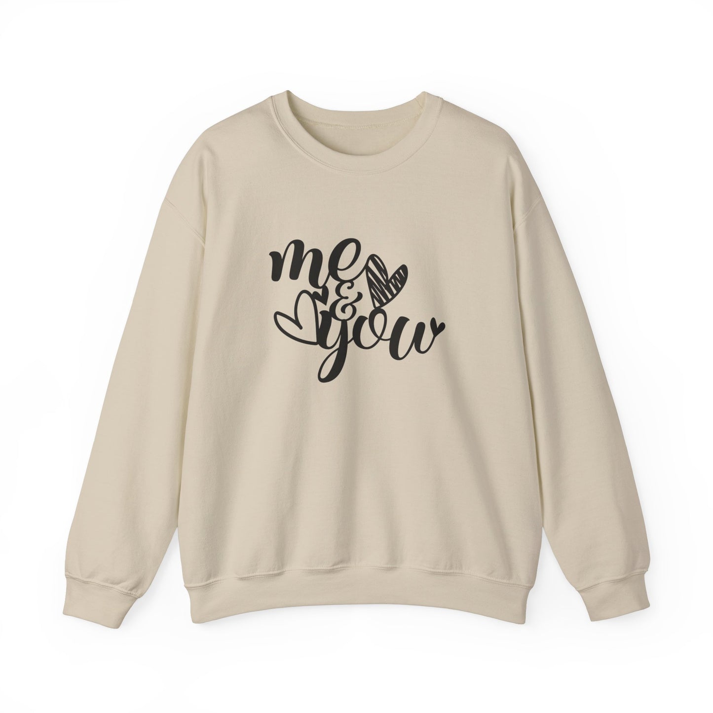 Me and you Crewneck Sweatshirt