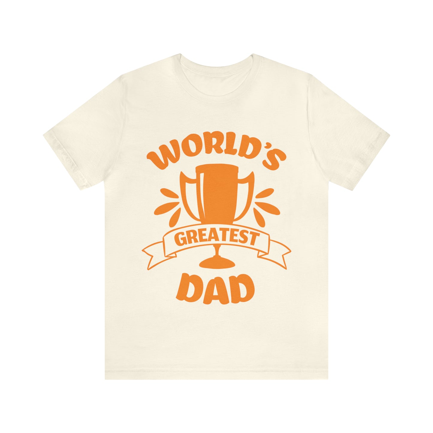 World Greatest Dad T-Shirt