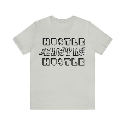 Hustle x3 T-Shirt