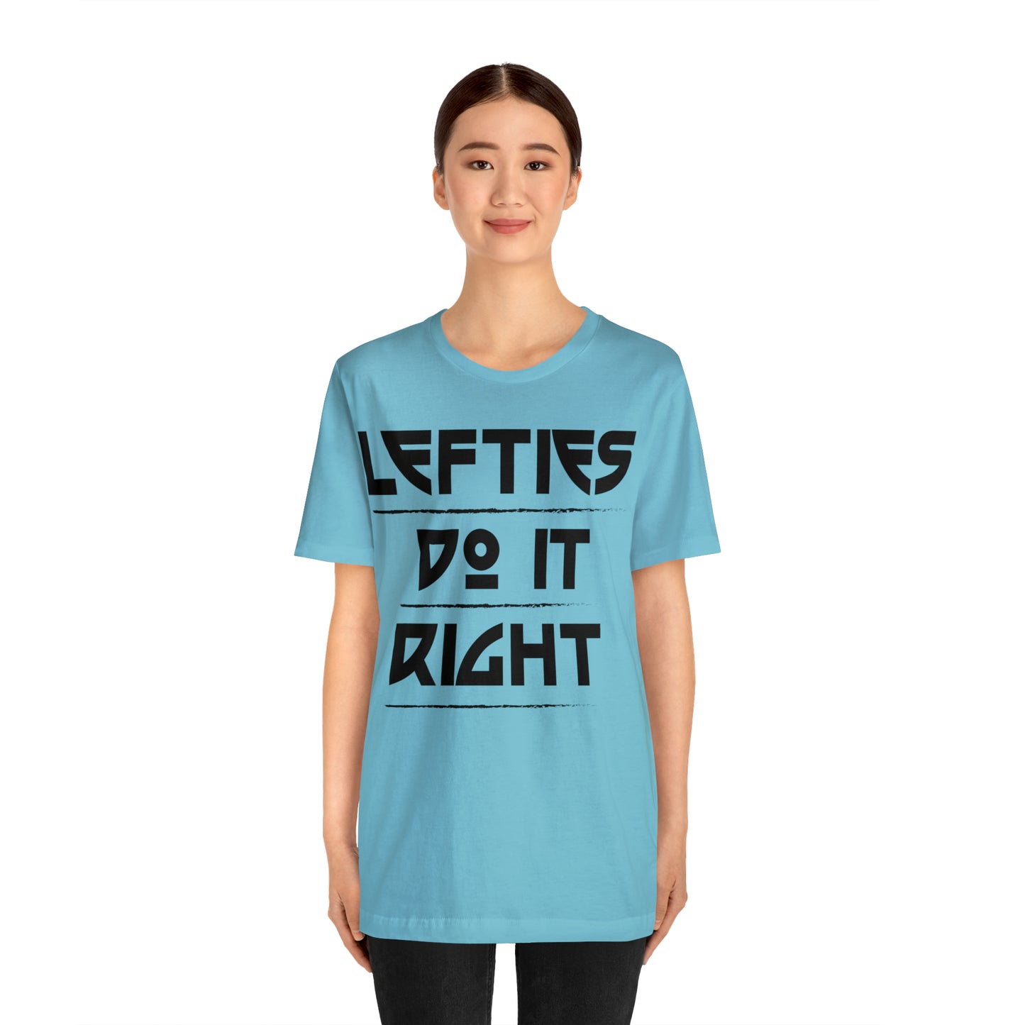 Lefties do it Right T-Shirt