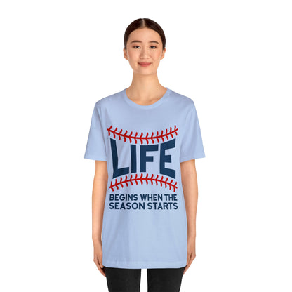 Life Begins When Season Starts T-Shirt