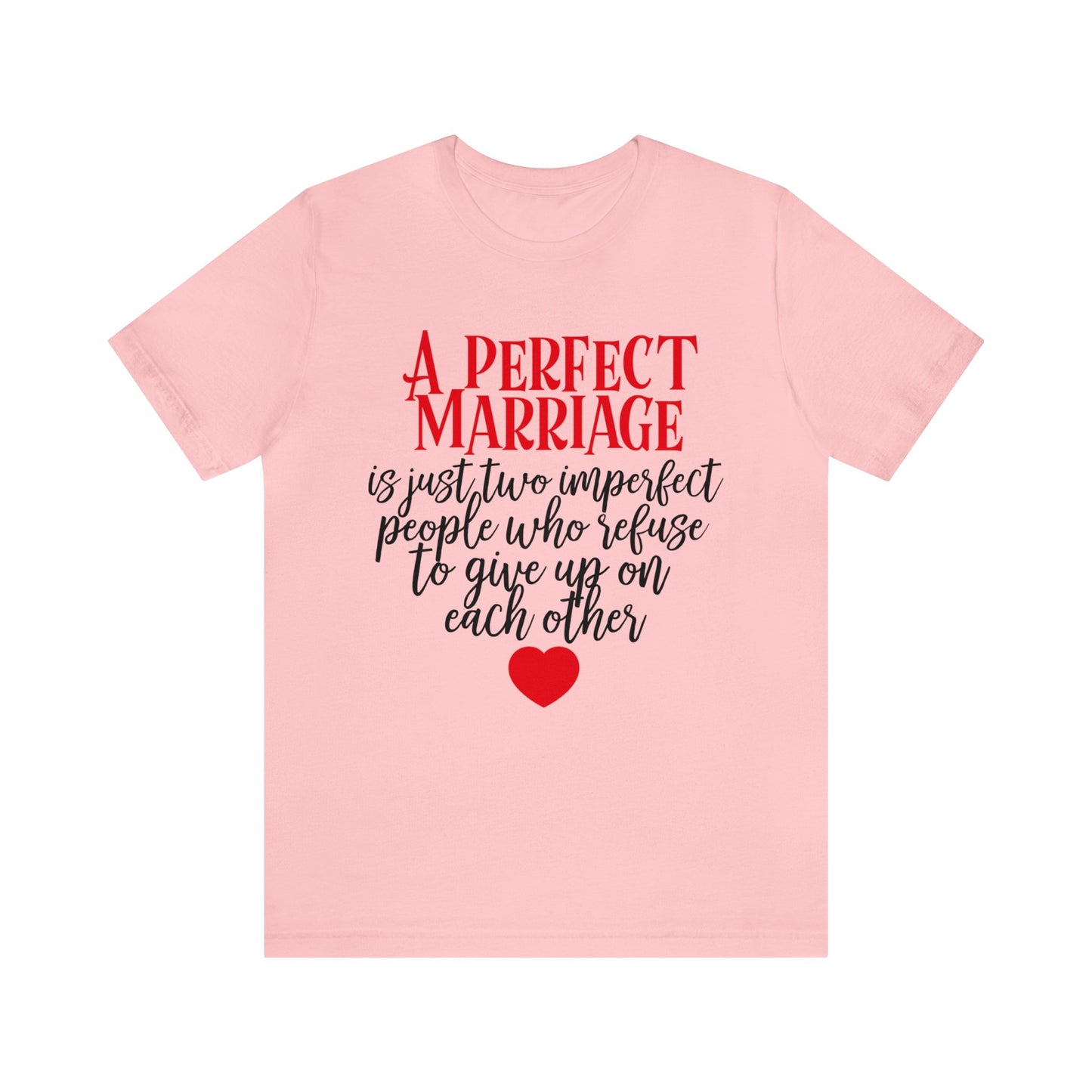 A-Perfect-Marriage T-Shirt