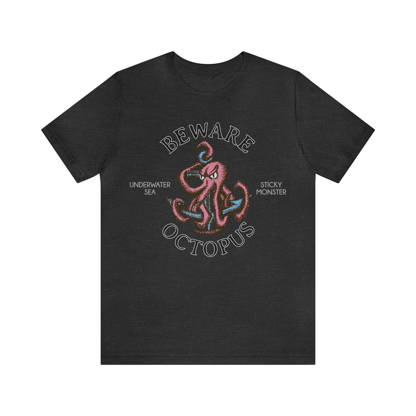 Beware Octopus T-Shirt