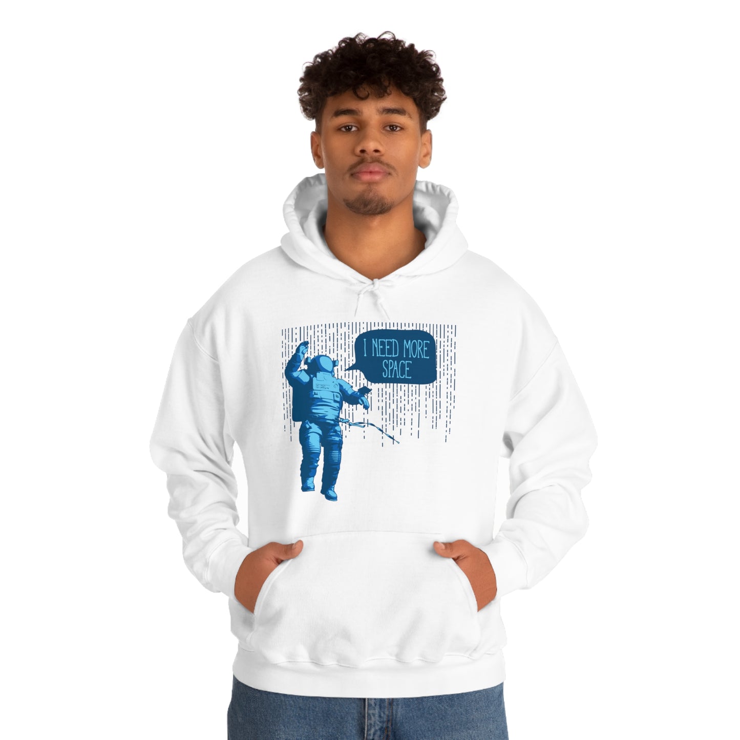 I need more -Space Hoodie