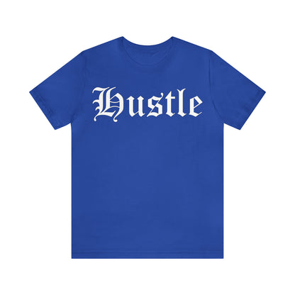 Hustle 1 T-Shirt