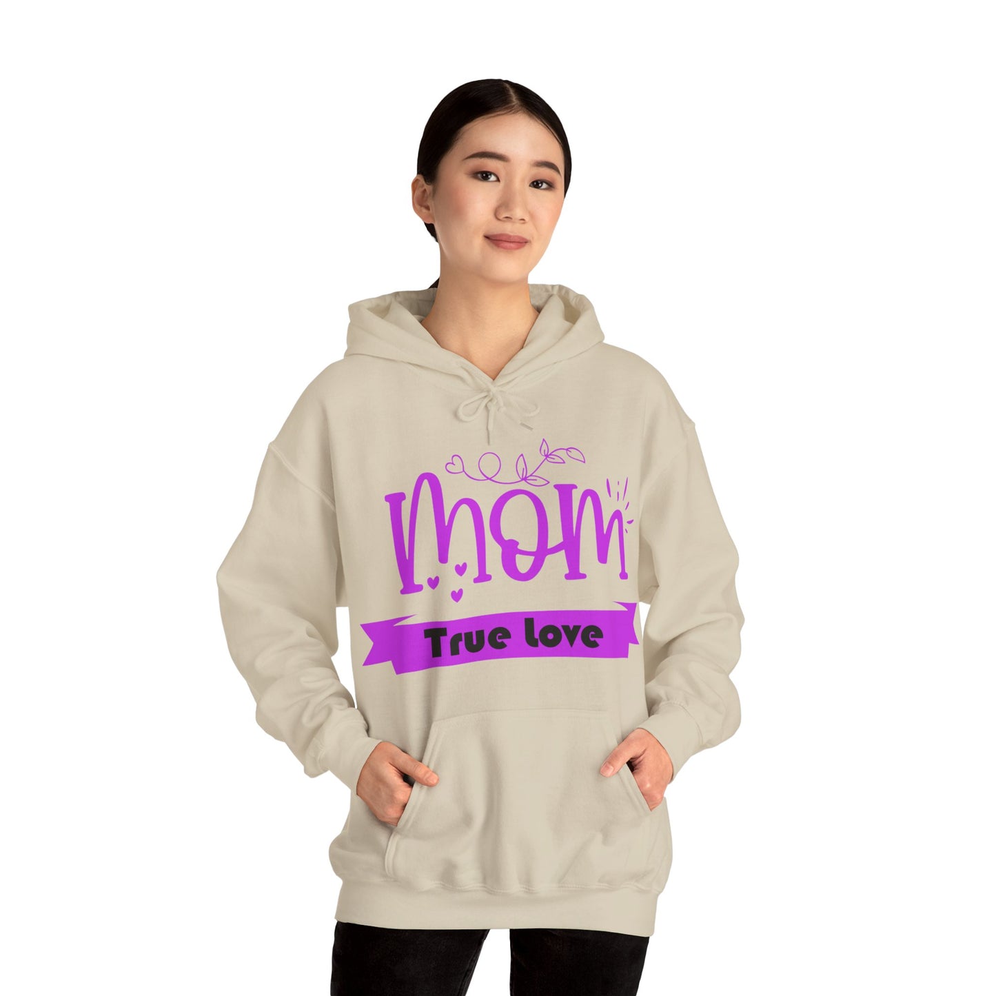 Mom true love Hoodie