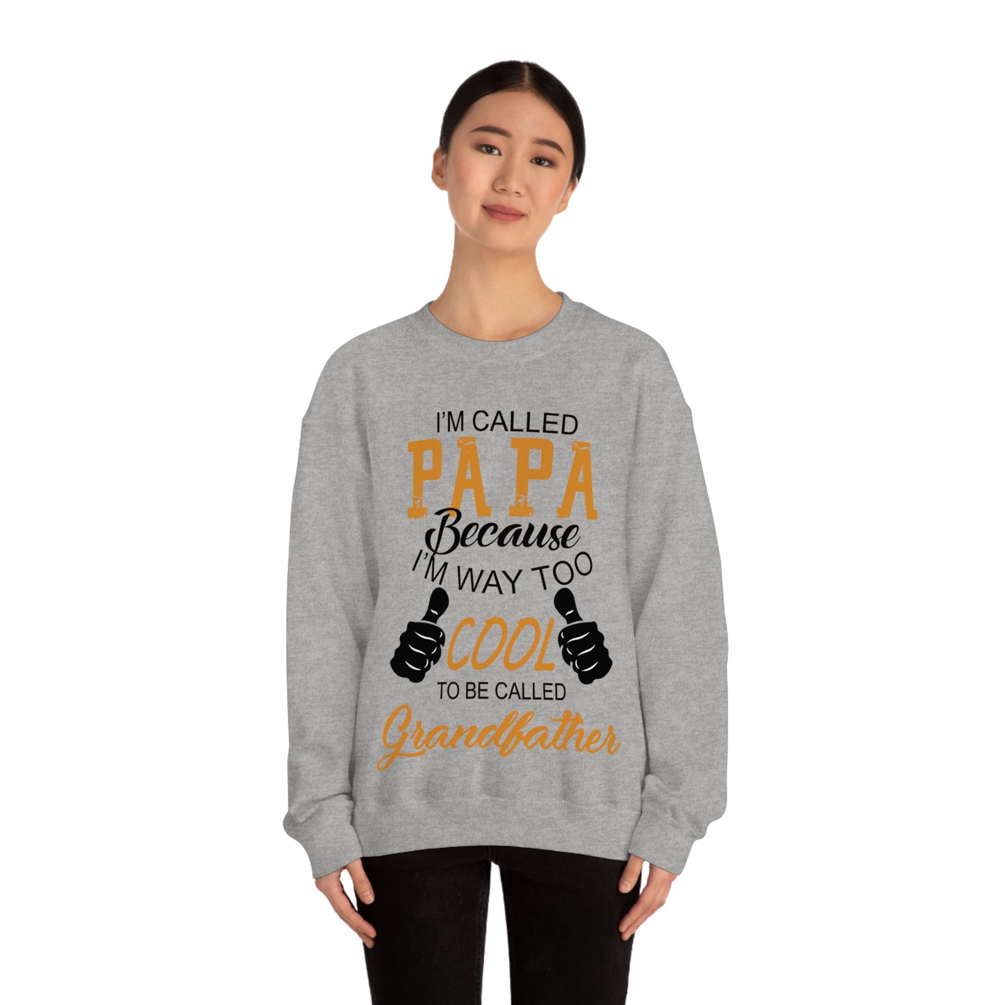 Papa Way Too Cool to Be Called Grandfather Crewneck Sweatshirt