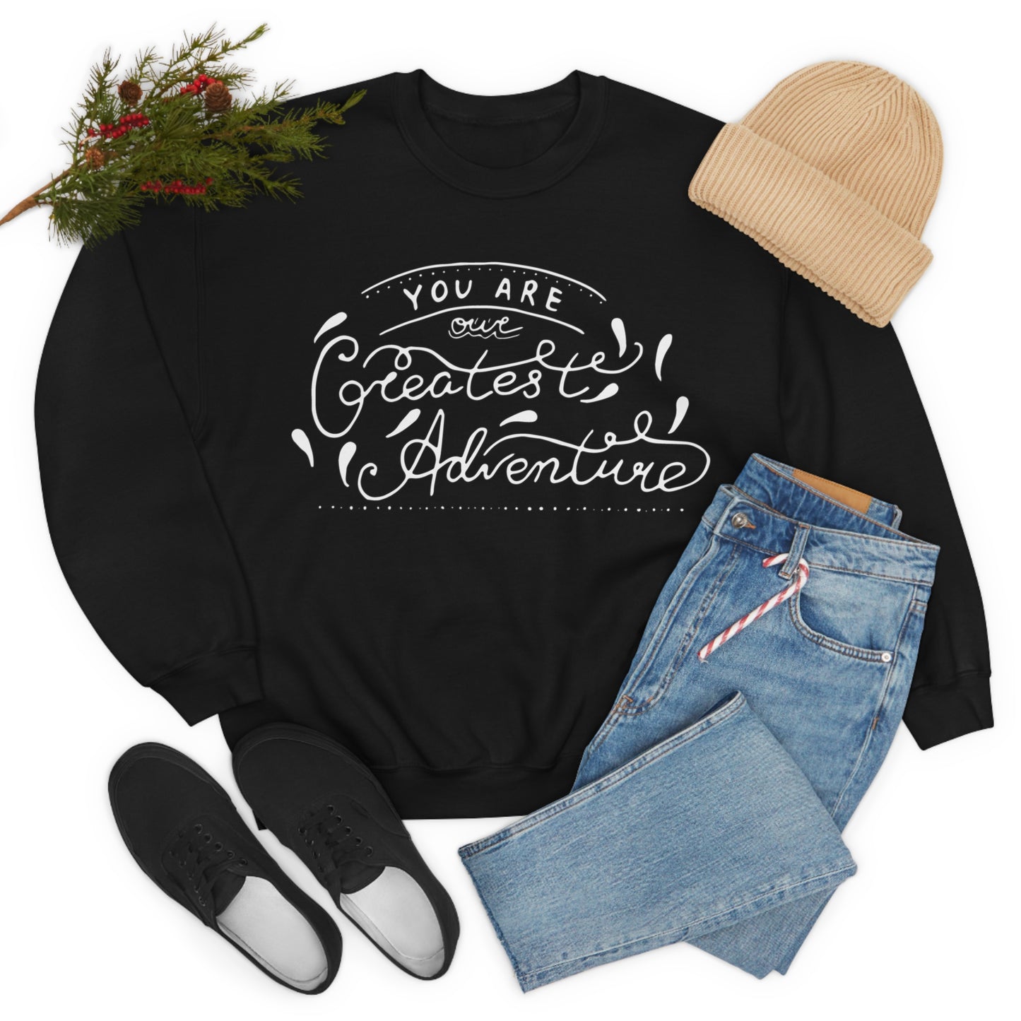 You - are one greatest adventure Crewneck Sweatshirt