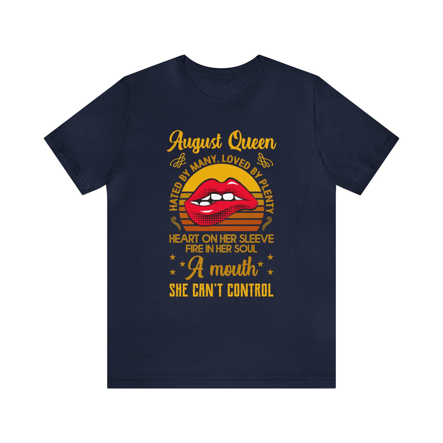 August Queen T-Shirt