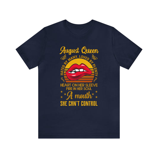 August Queen T-Shirt