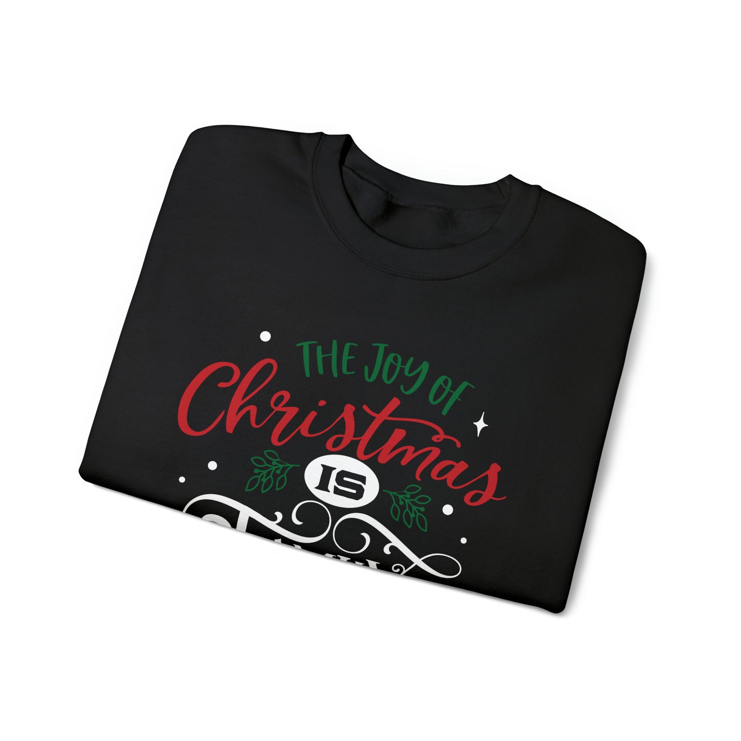 The joy of Christmas is family Crewneck Sweatshirt