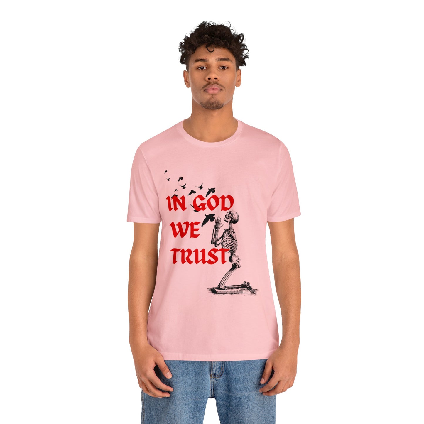 In God We Trust T-Shirt