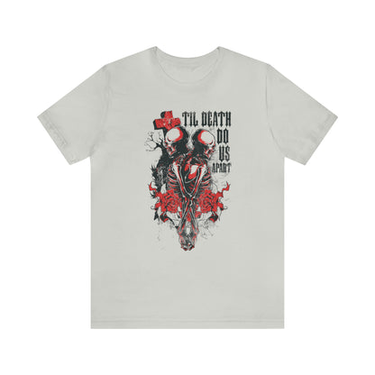 Til death do us apart T-Shirt