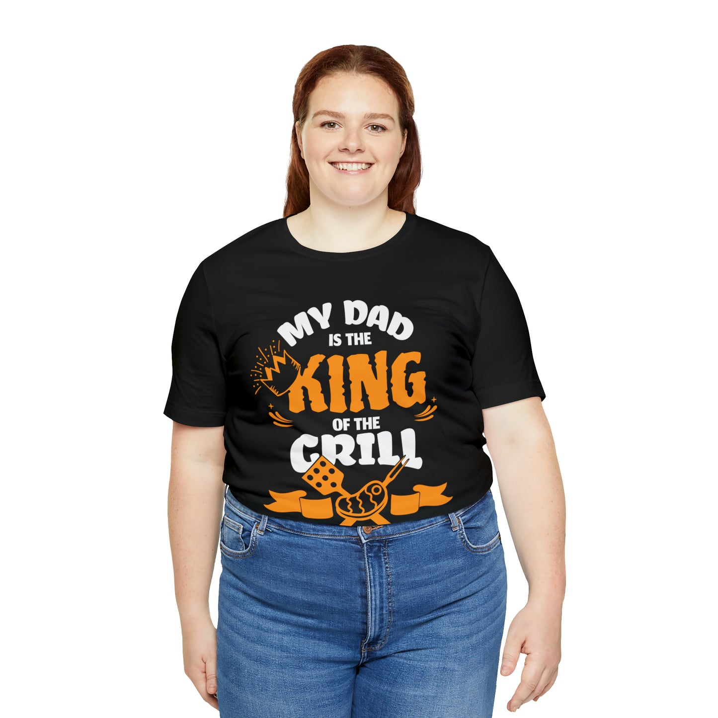 My Dad Is King Of The Grill T-Shirt