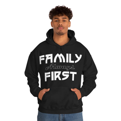 Family always first Hoodie