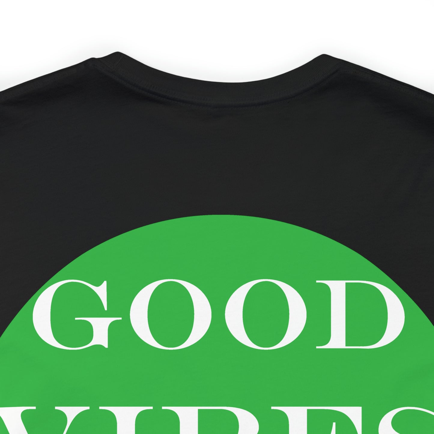 Good Vibes Only T-Shirt